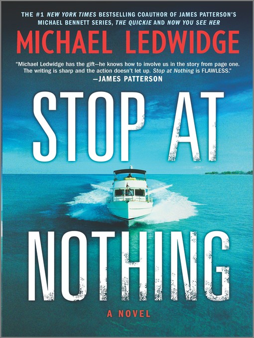 Title details for Stop at Nothing by Michael Ledwidge - Wait list